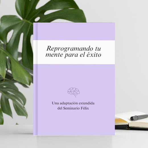 Bonus 2- Reprogramando tu mente